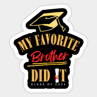 My Favorite Brother Did It, Proud Grad Graduation Sticker